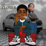Legahcy – Closer